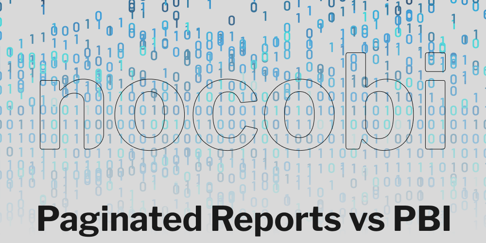 Power BI Unleashed: A Side-by-Side Analysis of Paginated Reports and PBI Desktop